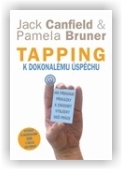 Bruner Pamela, Canfield Jack: Tapping k dokonalému úspěchu