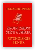 Dahlke Ruediger: Psychologie peněz