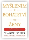 Lechter Sharon L.: Myšlením k bohatství pro ženy