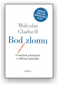 Gladwell Malcolm: Bod zlomu