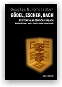 Hofstadter Douglas: Gödel, Escher, Bach