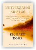 Rohr Richard: Univerzální Kristus
