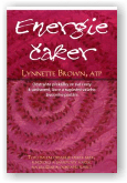 Brownová Lannette: Energie čaker (kniha + karty + váček)