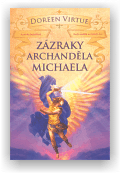 Virtue Doreen: Zázraky archanděla Michaela