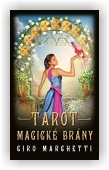 Marchetti Ciro: Tarot magické brány (kniha + karty)