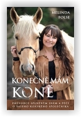 Folse Melinda: Konečně mám koně