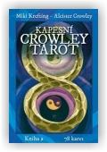 Crowley Aleister, Krefting Miki: Kapesní Crowley Tarot (kniha + 78 karet)
