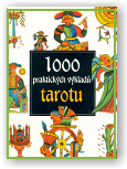 Redondela-Deckname Antonia: 1000 praktických výkladů tarotu