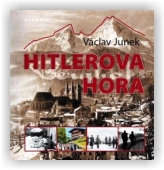 Junek Václav: Hitlerova hora