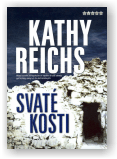 Reichs Kathy: Svaté kosti