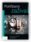 Hudson Jeff, Marsch Richard: Pohřbený zaživa