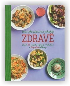 Thomasová Lin (ed.): Dobré jídlo připravené jednoduše zdravě
