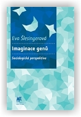 Šlesingerová Eva: Imaginace genů