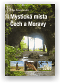 Krumlovská Olga: Mystická místa Čech a Moravy