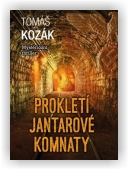 Kozák Tomáš: Prokletí jantarové komnaty