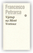 Petrarca Francesco: Výstup na Mont Ventoux