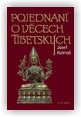 Kolmaš Josef: Pojednání o věcech tibetských