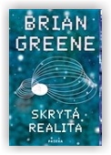 Brian Greene: Skrytá realita