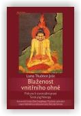 Ješe Lama Thubten: Blaženost vnitřního ohně