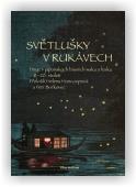 Světlušky v rukávech