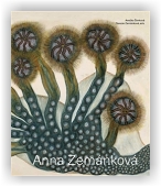 Zemánková Terezie (ed.), Šimková Anežka (ed.): Anna Zemánková