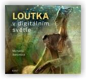 Bartoňová Michaela: Loutka v digitálním světle