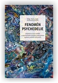 Tylš Filip (ed.): Fenomén psychedelie