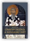 Florja Boris N.: Církevní rozkol a slovanský svět