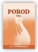Lochmannová Alena, a kol.: Porod. Tělo