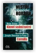LeFanu Joseph Sheridan, Stoker Bram: 2x mistři klasického hororu
