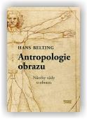 Belting Hans: Antropologie obrazu