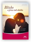 Carter Steven, Sokolová Julia: Blízko a přece tak daleko