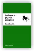 Ouředník Patrik: Šmírbuch jazyka českého