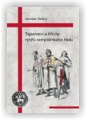 Jaroslav Šedivý: Tajemství a hříchy rytířů templářského řádu
