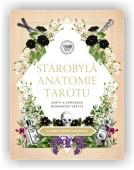 Goodchildová Claire: Starobylá anatomie tarotu (kniha + karty)