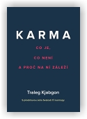 Kjabgon Traleg: Karma