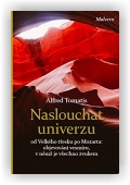 Tomatis Alfred A.: Naslouchat univerzu