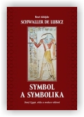 de Lubicz René Schwaller: Symbol a symbolika