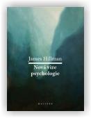 Hillman James: Nová vize psychologie