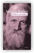 Buber Martin: Lidské a mezilidské
