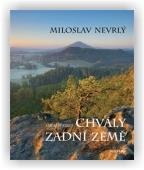 Nevrlý Miloslav: Chvály Zadní země