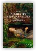 Lisý Petr: Archetypy Neptuna a Pluta