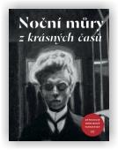 Noční můry z krásných časů