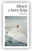 Izumi Kjóka: Mnich z hory Kója