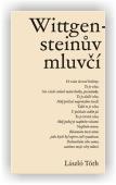 Tóth László: Wittgensteinův mluvčí