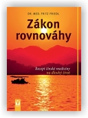 Fritz Friedl: Zákon rovnováhy