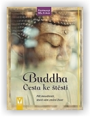 Mannschatz Marie: Buddha - Cesta ke štěstí