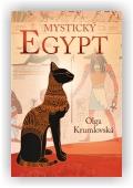 Krumlovská Olga: Mystický Egypt