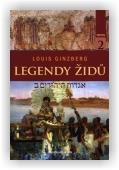 Ginzberg Louis: Legendy Židů - svazek 2