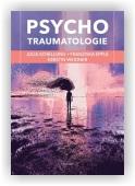 Epple Franziska, Schellong Julie, Weidner Kerstin: Psychotraumatologie